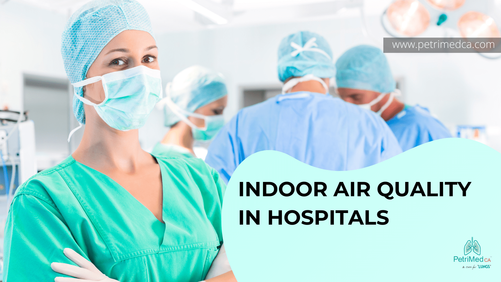 Healing Wounded Air Quality in Hospitals - PetriMed CA